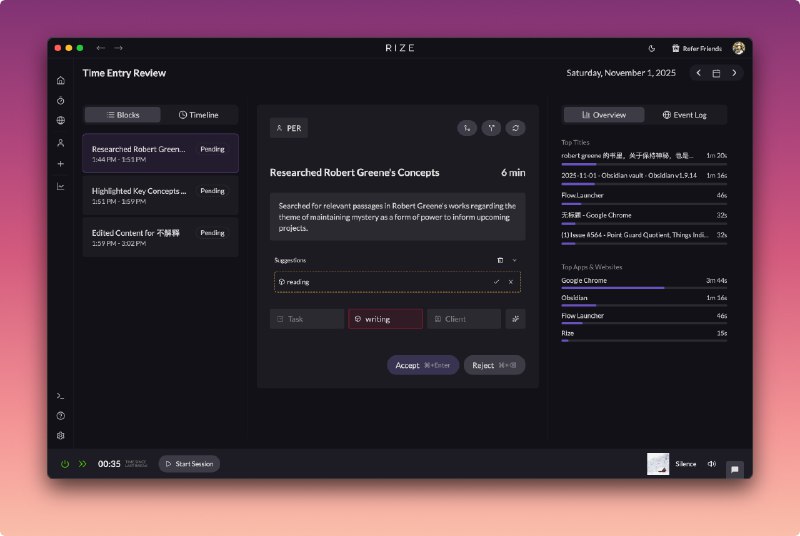 吃惊，刚刚写作文时研究了一下 Robert Greene 的相关观点，Rize 直接帮我把几个动作(chrome 网页浏览，Obsidian 记录，Perplexity 搜索）总结成一个事件，并且起了标题，写了内容，帮我归类到“writing”