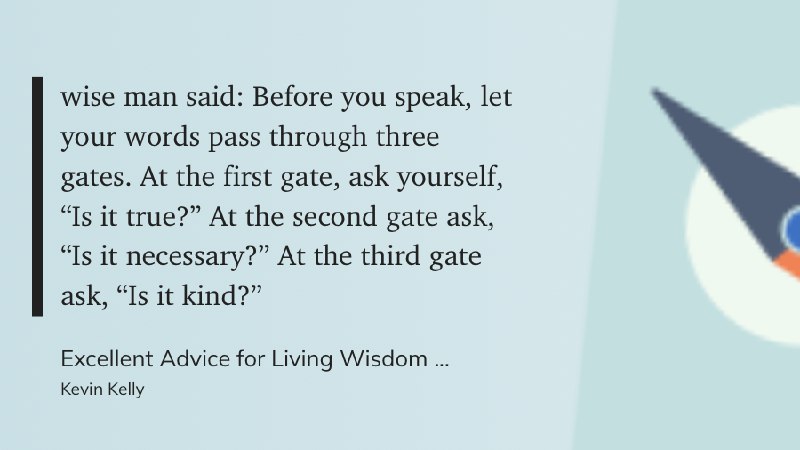 有智者曾说：在你开口之前，让你的话语经过三道门