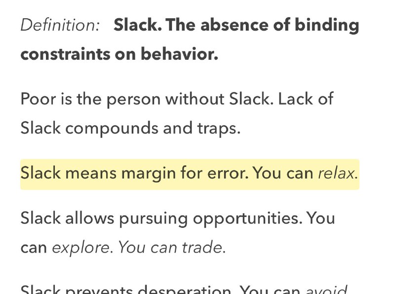Slack means margin for error. You can relax.via happy xiao🥤kele.me